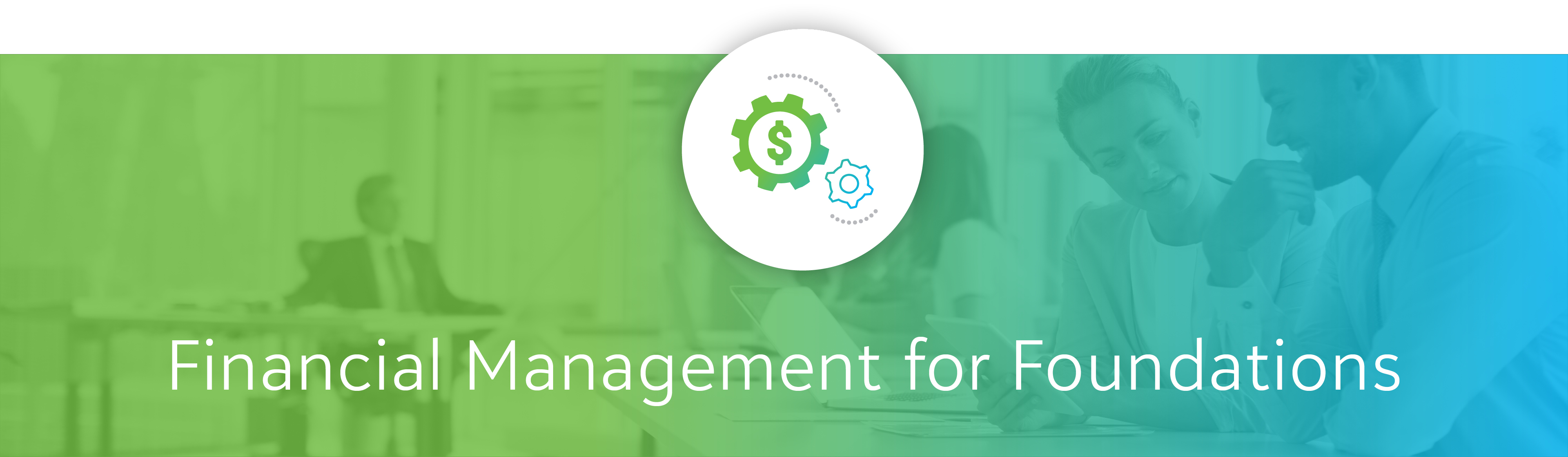 Financial Management for Foundations
